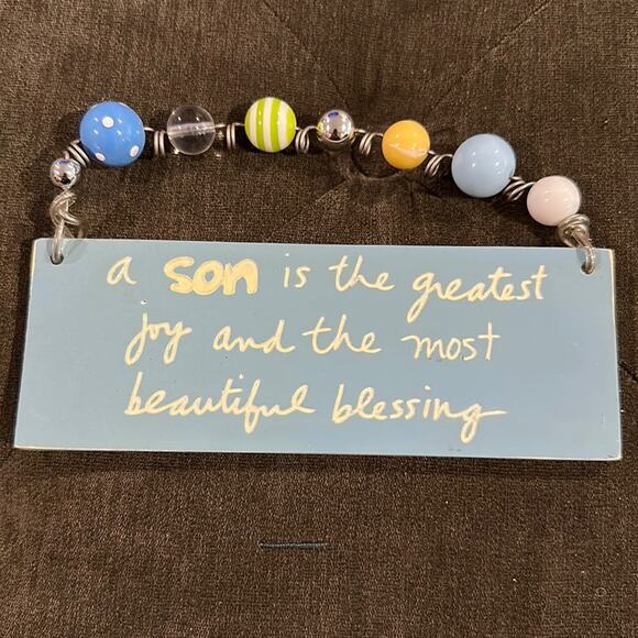 sandra magsamen a son is the greatest joy and the most beautiful blessing sign - Picture 1 of 2